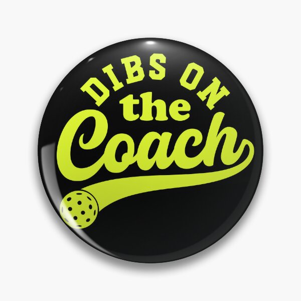 Item preview, Dibs On The Coach Pickleball designed and sold by gunaone-design.