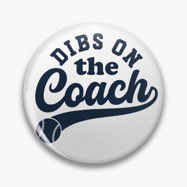 Item preview, Dibs On The Coach Baseball designed and sold by gunaone-design.
