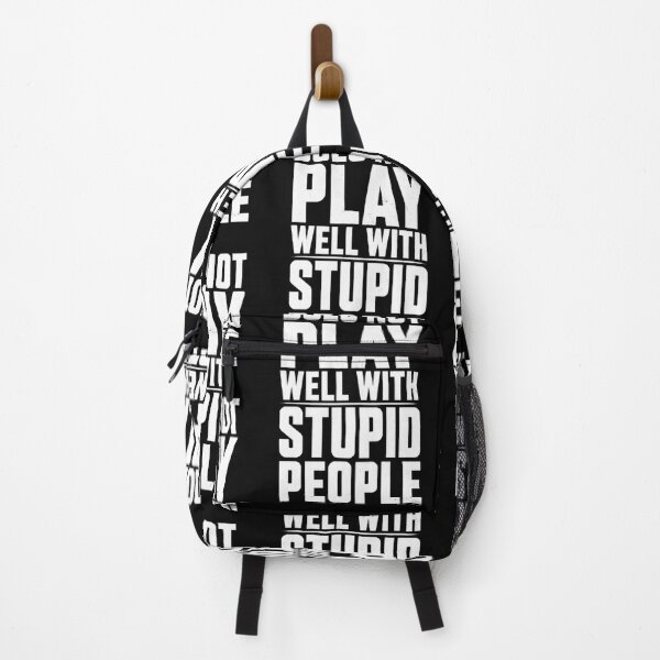Item preview, Does Not Play Well With Stupid People Funny Sarcastic Shirt designed and sold by Beauty2244.