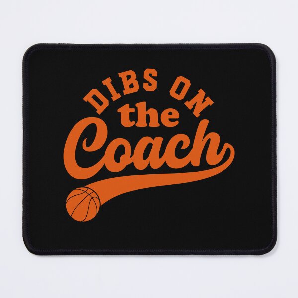 Item preview, Dibs On The Coach Basketball Coaching designed and sold by gunaone-design.