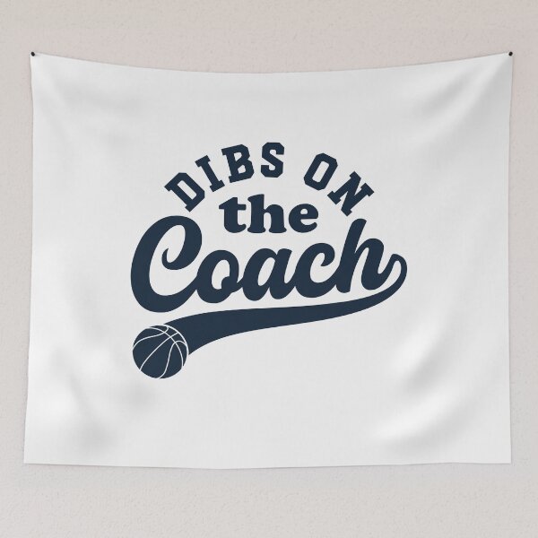 Item preview, Dibs On The Coach Basketball Dad Coaching designed and sold by gunaone-design.