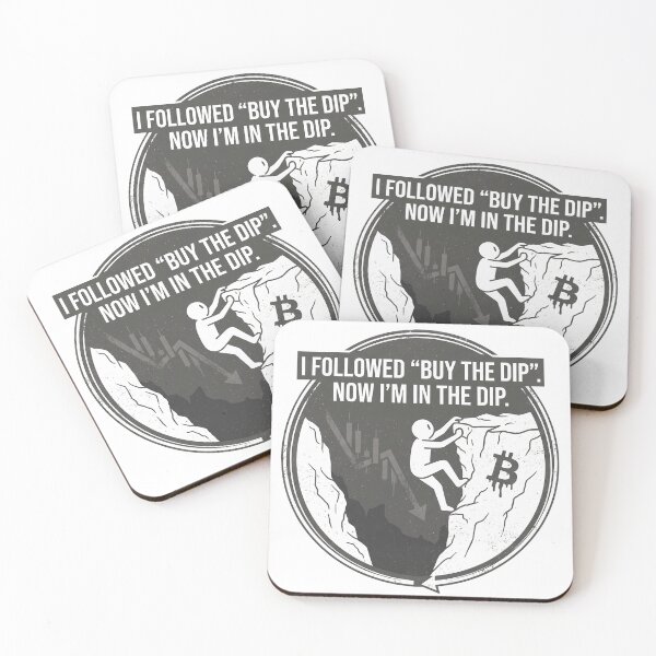 Item preview, I Followed Buy The Dip Crypto Climbing Humor designed and sold by The Mechatronic Lab.