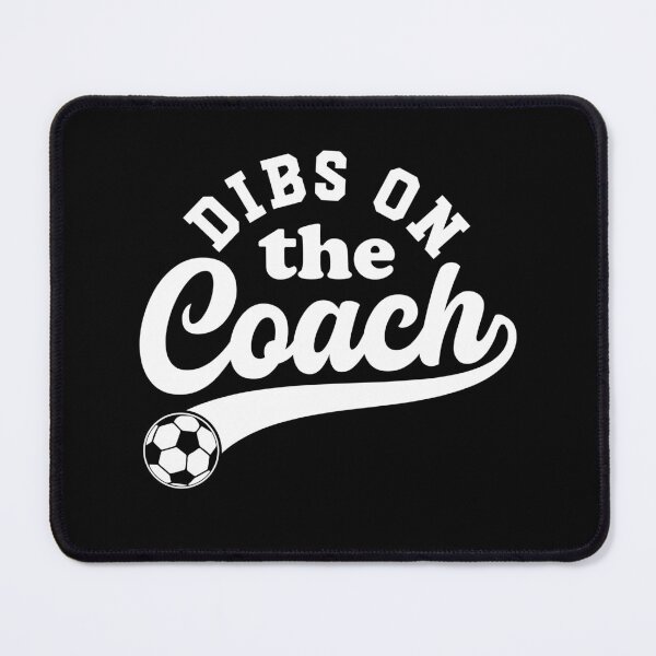 Item preview, Dibs On The Coach Soccer Ball Gift designed and sold by gunaone-design.