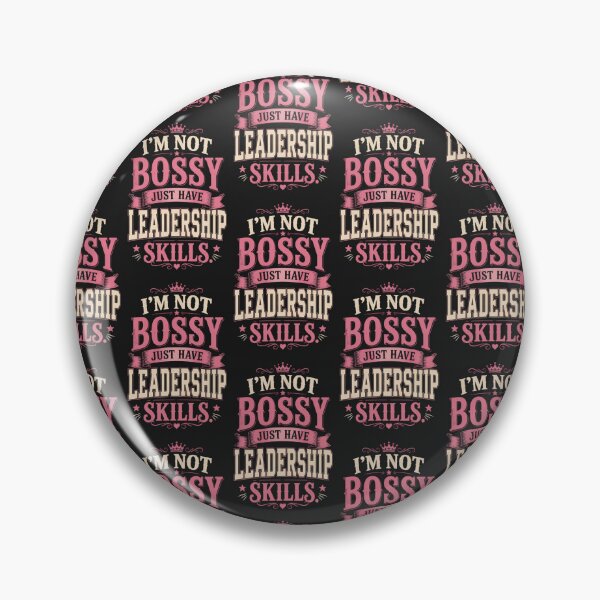 Item preview, I’m Not Bossy Just Have Leadership Skills Funny Women Shirt  designed and sold by Beauty2244.