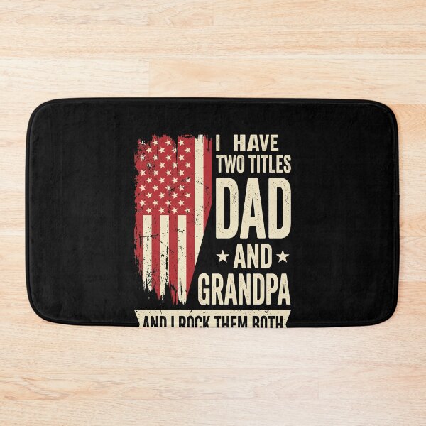 Item preview, I Have Two Titles Dad And Grandpa And I Rock Them Both Patriotic American Grandfather Father designed and sold by SofenArt.