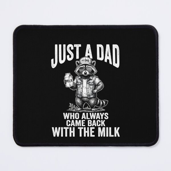 Item preview, Just A Dad Who Always Came Back With The Milk Father Humor Raccoon Meme designed and sold by SofenArt.