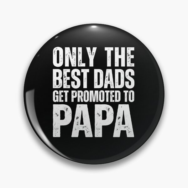 Item preview, Only The Best Dads Get Promoted To Papa New Grandfather Announcement Grandparent Gift designed and sold by SofenArt.
