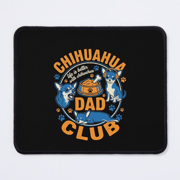 Item preview, Chiuahua Dad Club Life Is Better With Chiuahua Dog Father Pet Owner designed and sold by SofenArt.