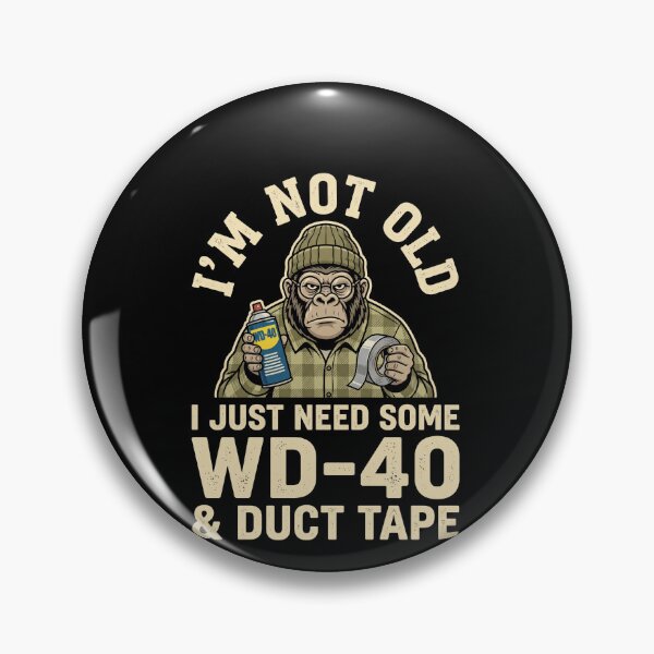 Item preview, I'm Not Old I Just Need Some WD-40 & Duct Tape Handy Person Mechanic Humor designed and sold by SofenArt.