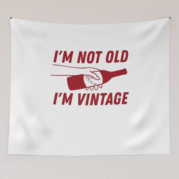Item preview, I'm not old I'm vintage designed and sold by BritishDelights.
