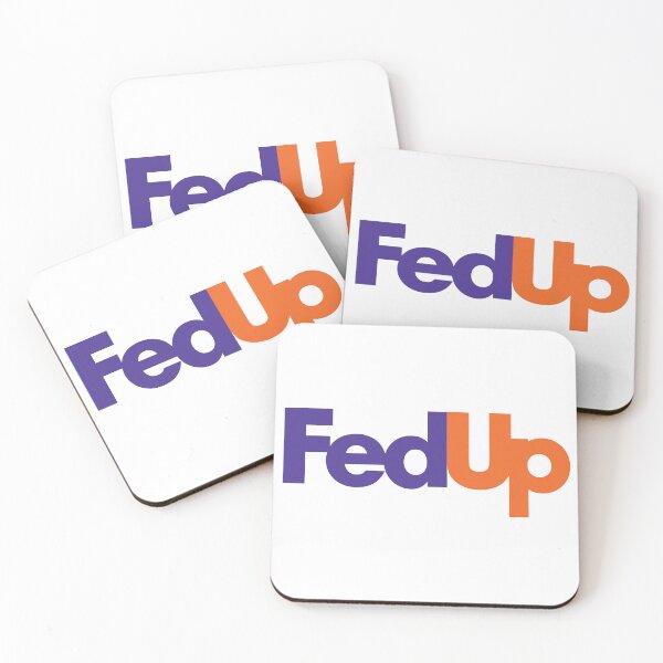 Item preview, Fed Up Meme designed and sold by NF Designs Studio DTF.