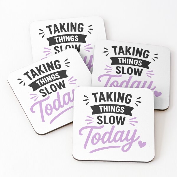Item preview, Taking Things Slow Today Cozy Low Energy Quote designed and sold by Gift Phrase Studio.