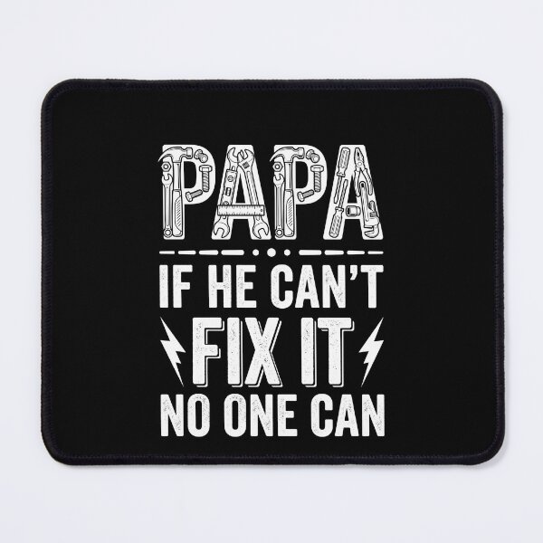 Item preview, Papa If He Can't Fix It No One Can Handyman Dad Grandpa Father Gift designed and sold by SofenArt.