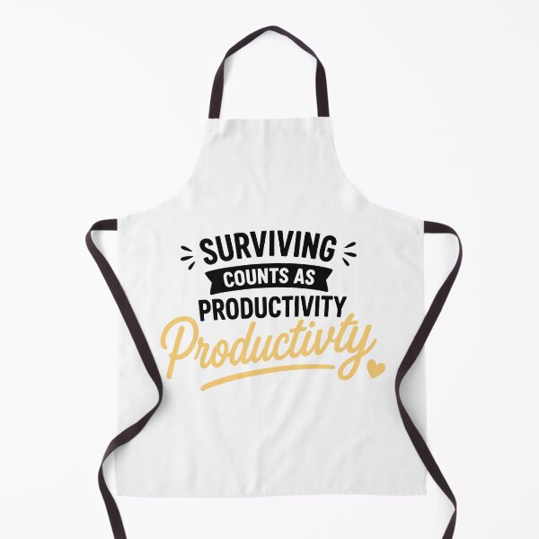 Item preview, Surviving Counts As Productivity Funny Burnout Quote designed and sold by Gift Phrase Studio.