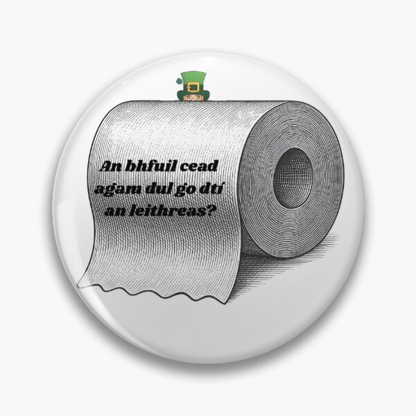 Item preview, An Bhfuil Cead Agam Dul Go Dtí An Leithreas? — The Irish Phrase Every School Kid Never Forgot! designed and sold by heartofireland.
