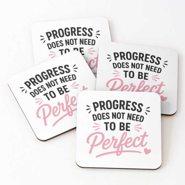 Item preview, Progress Does Not Need To Be Perfect Gentle Quote designed and sold by Gift Phrase Studio.