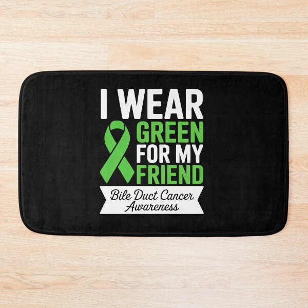 Item preview, I Wear Green For My Friend Bile Duct Cancer Awareness designed and sold by grounabslaninal.