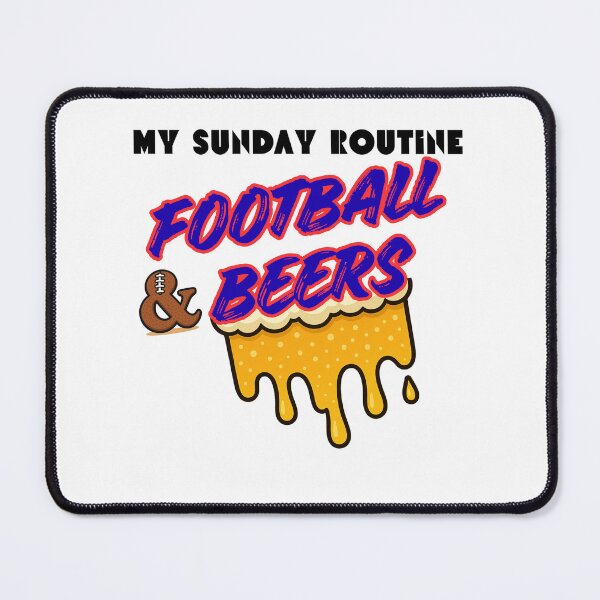 Item preview, Buffalo Bills My Sunday Routine Football and Beers designed and sold by ThatFootball12.