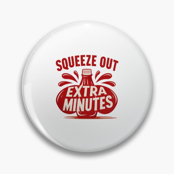 Item preview, Squeeze Out Extra Minutes Red Sauce Bottle Motivational Condiment designed and sold by FWLKIT.