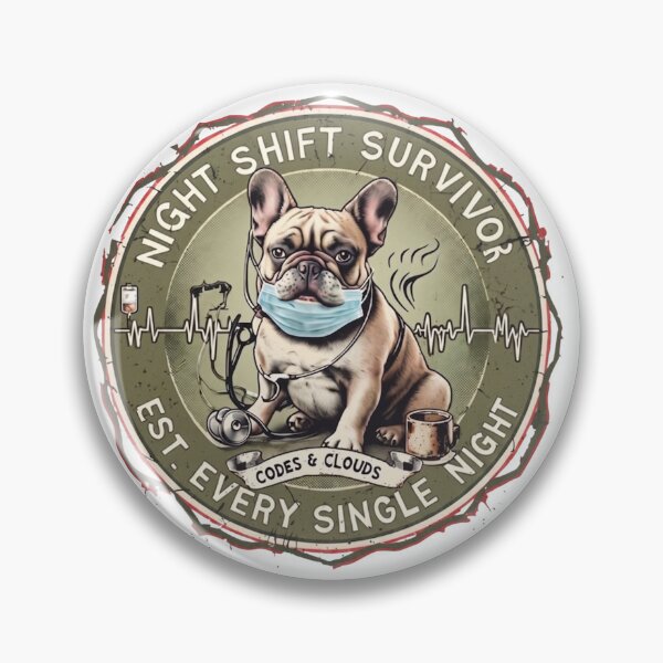 Item preview, Night Shift Survivor French Bulldog Nurse – Funny RN CNA ER designed and sold by PawsRetroStudio.