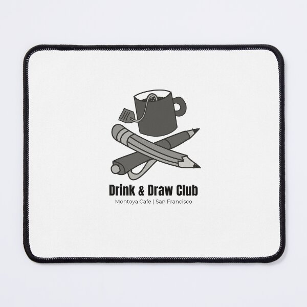 Item preview, Sip. Sketch. Repeat. — Drink & Draw Club is Back at Montoya Cafe! designed and sold by Ulikedigital14.