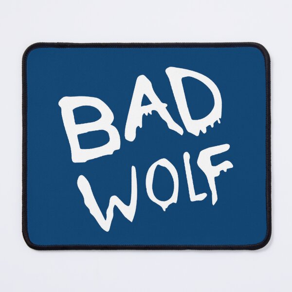 Item preview, BAD WOLF designed and sold by IdkWhatImDoing5.