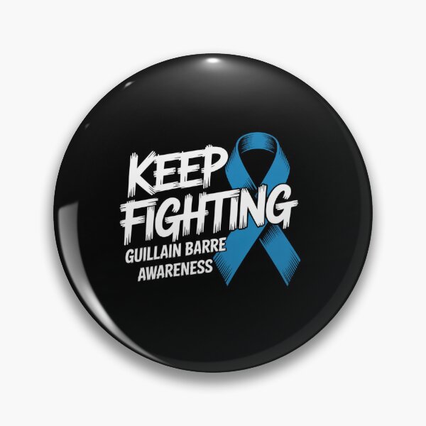 Item preview, Keep Fighting GUILLAIN BARRE SYNDROME Support designed and sold by grounabslaninal.