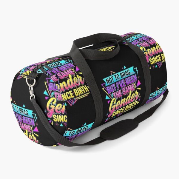 Item preview, Not To Brag But I've Been The Same Gender Since Birth Saying Men Women  designed and sold by gear-posters.