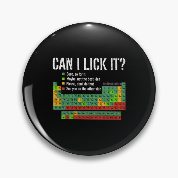 Item preview, Can I Lick It, Periodic Table, Funny Chemistry designed and sold by DETOYASHALL.
