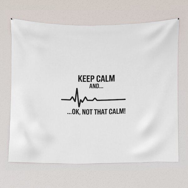 Item preview, Keep Calm and... Ok, Not That Calm designed and sold by NiftyWrx.