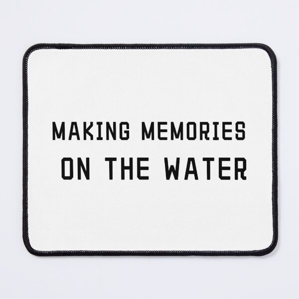 Item preview, Making Memories On The Water Fishing T-Shirt | Uncle Jichuan designed and sold by Uncle-Jichuan.