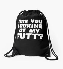 Cool Dirty Adult Humor Looking At Putt Golfing Golfer Shirt Drawstring Bag