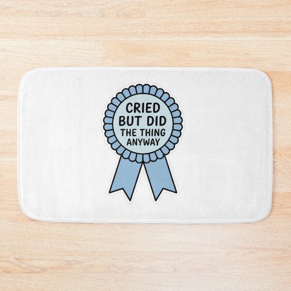 Item preview, Cried But Did The Thing Anyway Badge designed and sold by NiftyWrx.