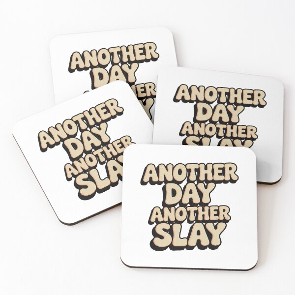 Item preview, Another Day Another Slay Motivational Quote designed and sold by NiftyWrx.
