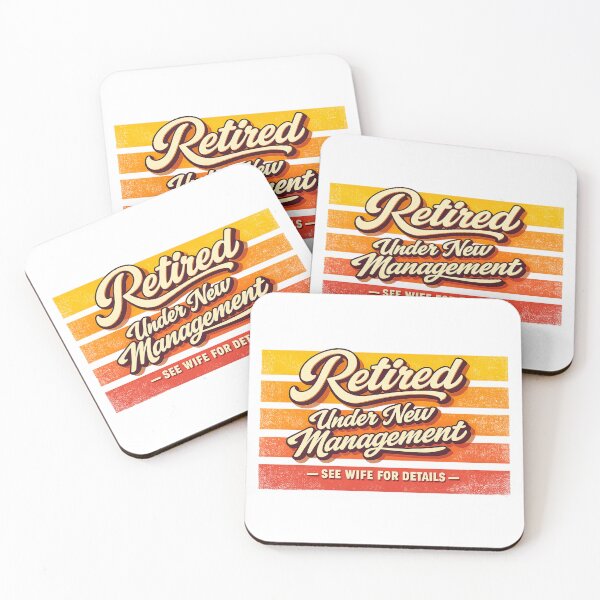 Item preview, Retired Under New Management – See Wife for Details designed and sold by LuveraxArt.