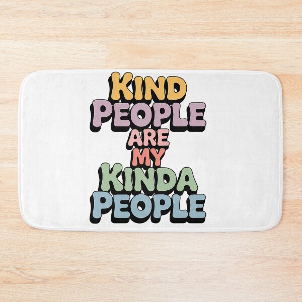 Item preview, Kind People Are My Kinda People designed and sold by NiftyWrx.