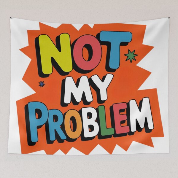 Item preview, Not My Problem Funny Sarcastic Sticker Colorful Bold Typography Humor Gift designed and sold by CrystalCove11.
