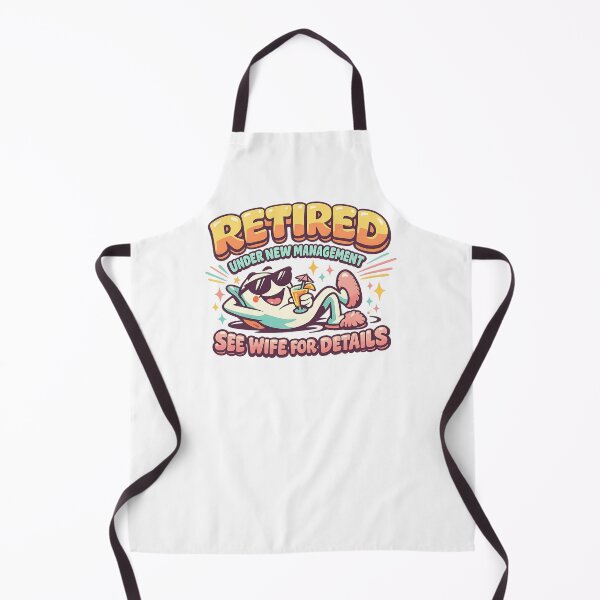 Item preview, Retired Under New Management – See Wife for Details designed and sold by LuveraxArt.