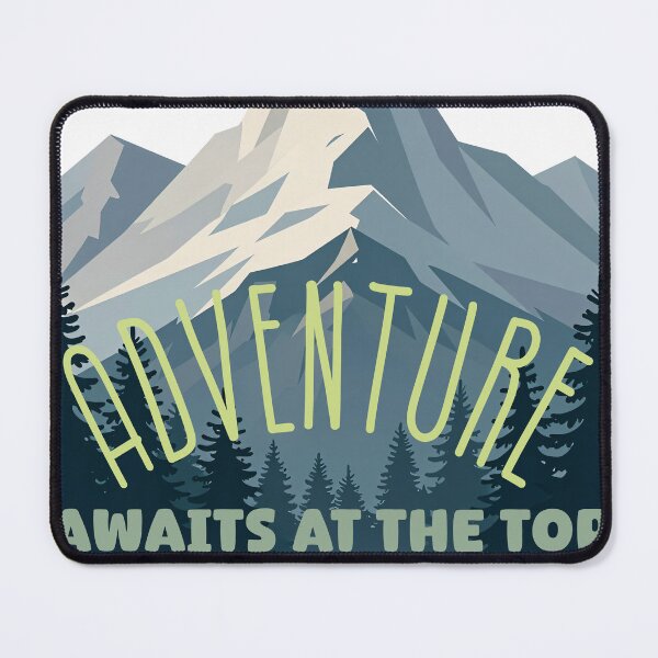 Item preview, Mountain - Adventure Awaits at the Top designed and sold by LKozerski.