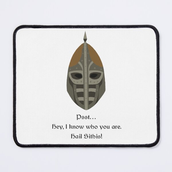 Item preview, “Psst. Hey I know who you are.” Skyrim guard quote designed and sold by Sage’s Studio.