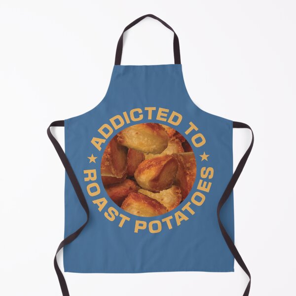 Item preview, Addicted To Roast Potatoes - Potato Lover designed and sold by DPattonPD.