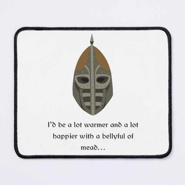 Item preview, “A bellyful of mead…” Skyrim guard quote designed and sold by Sage’s Studio.