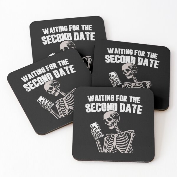 Item preview, Waiting for the second date skeleton funny dating design designed and sold by messy-nessie.