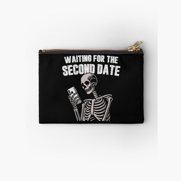 Item preview, Waiting for the second date skeleton funny dating design designed and sold by messy-nessie.