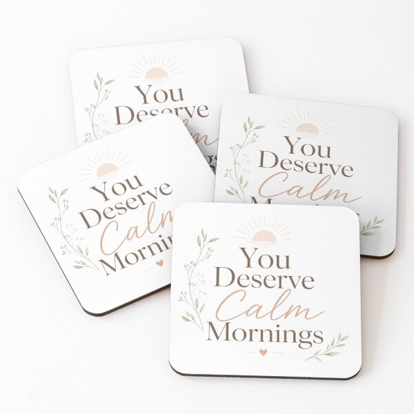 Item preview, You Deserve Calm Mornings | Cozy Minimalist Quote designed and sold by Irene Catchmind.