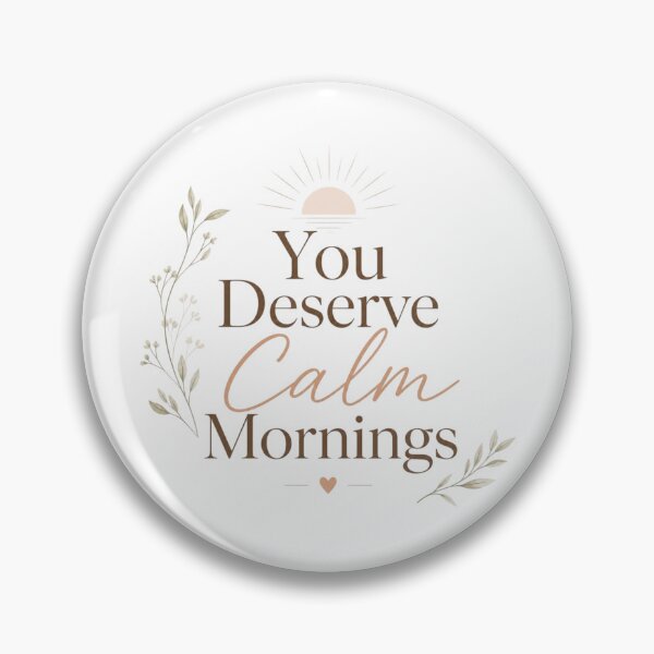 Item preview, You Deserve Calm Mornings | Cozy Minimalist Quote designed and sold by Irene Catchmind.