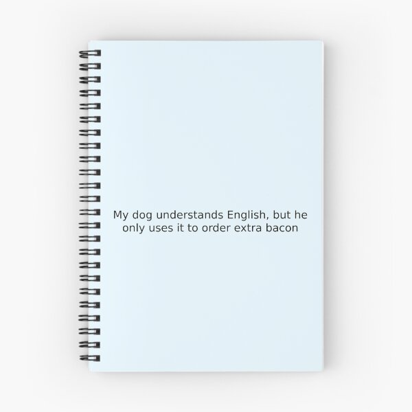 Item preview, My dog understands English, but he only uses it to order extra bacon designed and sold by English Learning.