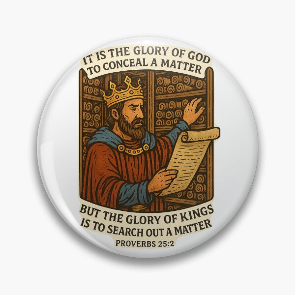 Item preview, Proverbs 25:2 designed and sold by Endless Well Creations.