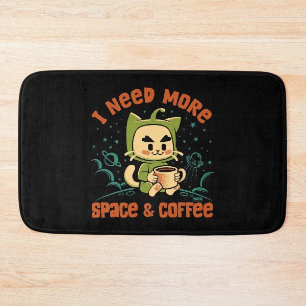 Item preview, I Need More Space & Coffee designed and sold by World Domination For Cats ®.