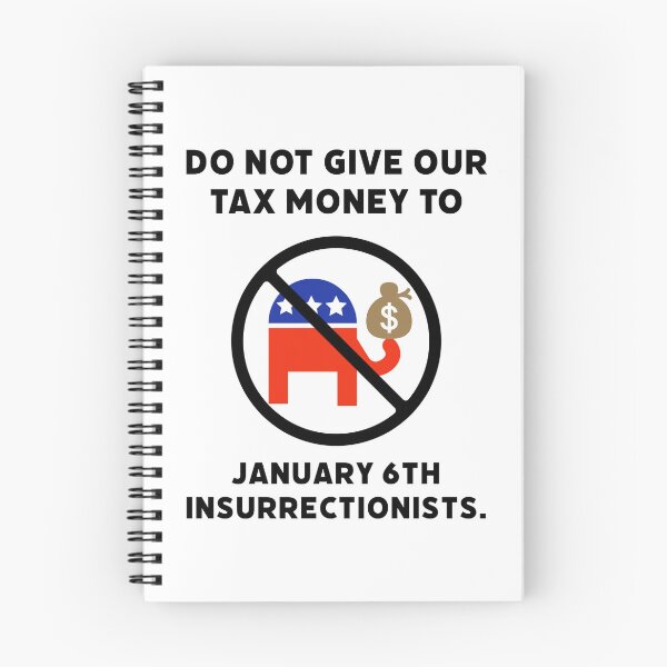 Item preview, Do not give our tax money to January 6th insurrectionists. designed and sold by Rachel the Artist .